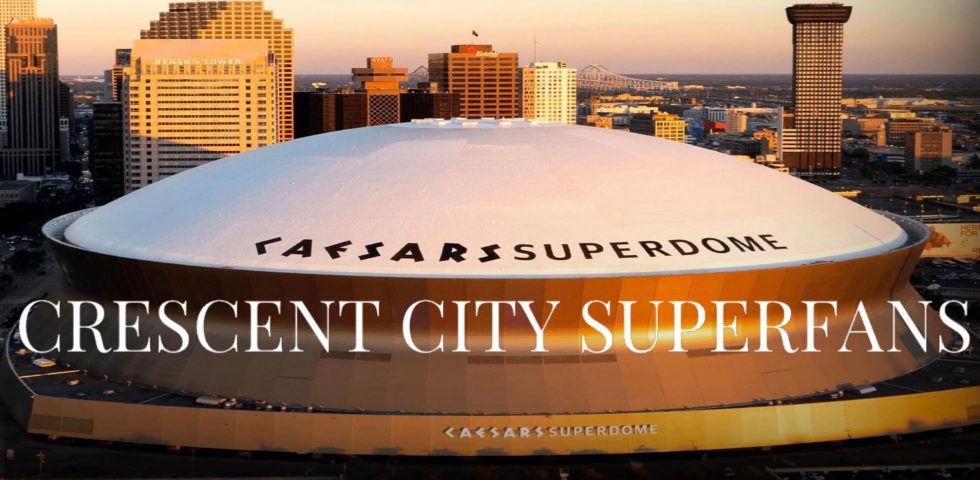 Crescent City Superfans